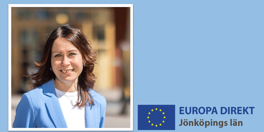 Maria Lund Björk från Europa Direkt, Jönköpings län samt EUs flagga.